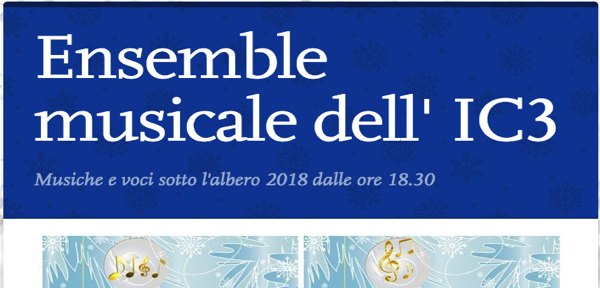Ensemble musicale dell' IC3 Musiche e voci sotto l'albero 2018 dalle ore 18.30 c/o cortile Mattarella