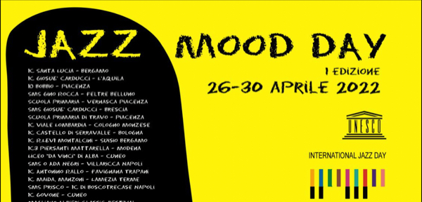 #Comunicato stampa Jazz (Mood) Day 2022: 48 lezioni – concerto per 3500 studenti con 130 jazzisti italiani