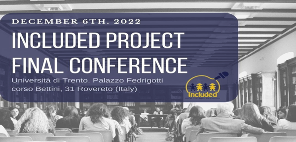 #INCLUDED Project Final Conference 6 dicembre 2022 Rovereto