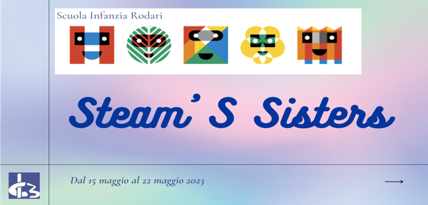 #Infanzia Rodari_ Steam's Sisters Week dal 15 al 22 maggio_documentazione