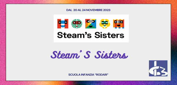 # Infanzia IC3 Modena_Settimana Steam’s sisters 2023-2024 (20-24 novembre)_Immagini ✅